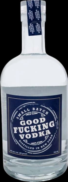 Good Fucking Vodka Small Batch Vodka